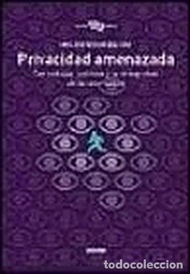 B&uuml;cher: Privacidad Amenazada- 9786074005714