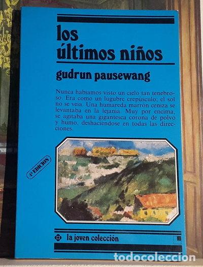 Libros: Los &uacute;ltimos ni&ntilde;os- 9788485334285