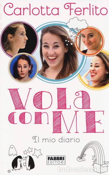 Libros: Vola con me. Il mio diario- 9788891507235