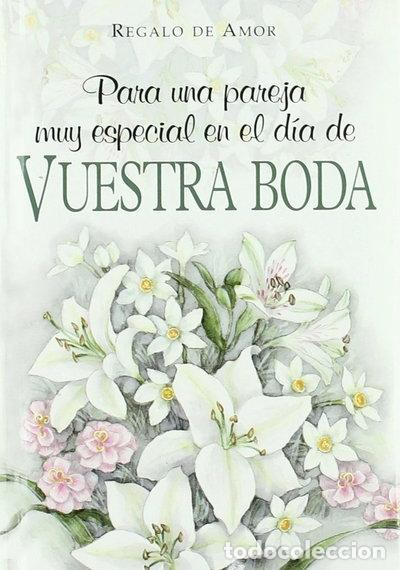 Libros: Para una pareja muy especial en el d&iacute;a de vuestra boda- 9788441403697