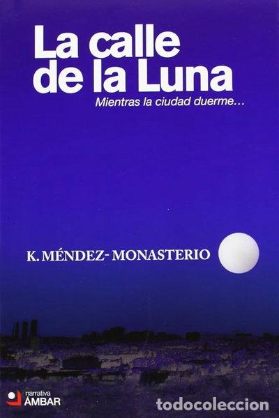 Libros: La calle de la luna- 9788493662714