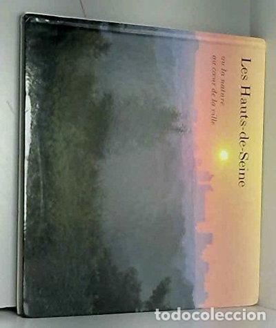 Livros em segunda m&atilde;o: Les Hauts-de-Seine ou la nature au c&oelig;ur de la ville- 9782951586703
