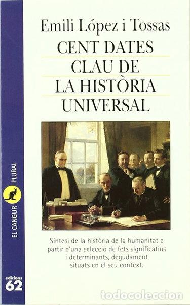 Libros: Cent dates clau de la hist&ograve;ria universal- 9788429743340