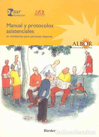 Libros: Manual y protocolos asistenciales en residencias para personas mayores- 9788425421563
