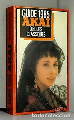 Libros: Guide Aka&iuml; du disque : Classiques- 9782863911310