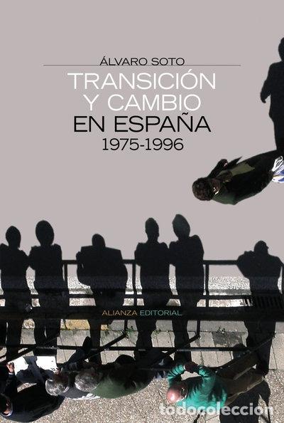 books: Transici&oacute;n y cambio en Espa&ntilde;a 1975-1996- 9788420647883