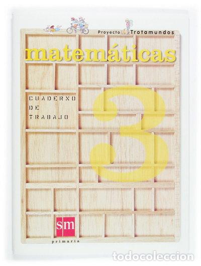 Livros em segunda m&atilde;o: Matem&aacute;ticas 3&ordm; E.P. Cuaderno de Trabajo- 9788467504583