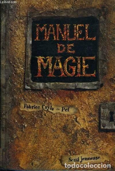 Livros em segunda m&atilde;o: Manuel de magie &agrave; l'usage des apprentis enchanteurs de 1re et de 2e ann&eacute;e- 9782020216654