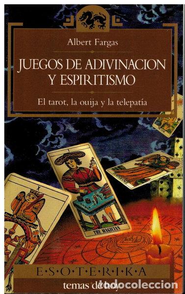 Libros: Juegos de adivinaci&oacute;n y espiritismo- 9788478805426