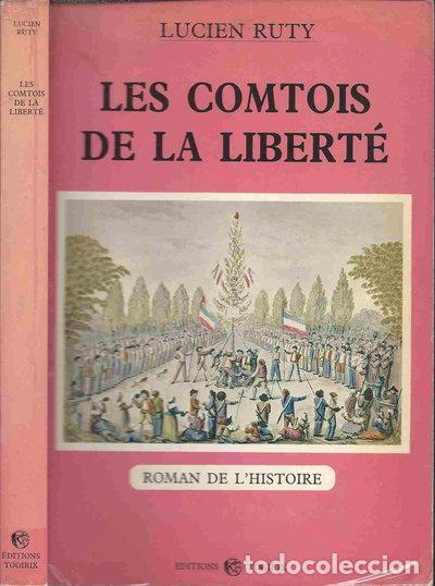 B&uuml;cher: Les Comtois de la libert&eacute;- 9782869630017