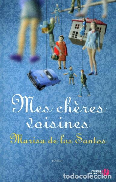 Libros: Mes ch&egrave;res voisines- 9782258079458