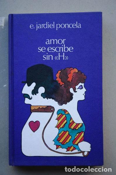 Libros: Amor se escribe sin hache- 9788422605133