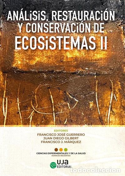 Libros: ANALISIS, RESTAURACION Y CONSERVACION DE ECOSISTEMAS II- 9788491596851