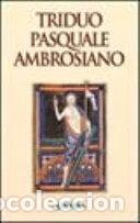 Livres: Triduo pasquale ambrosiano- 9788876109188