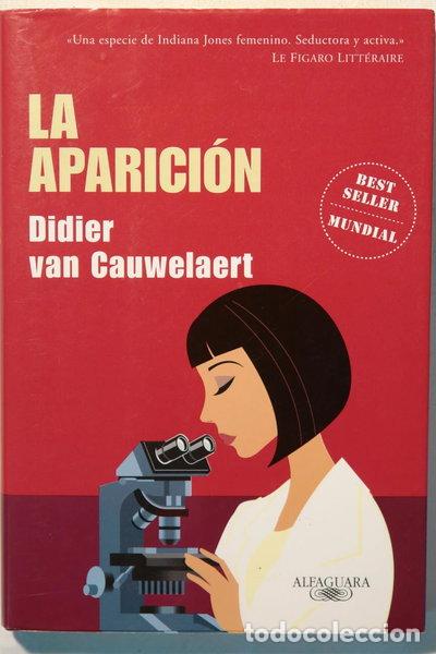 Livres: La aparici&oacute;n- 9788420464367