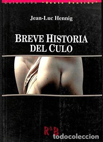 Libros: Breve historia del culo- 9788488947703