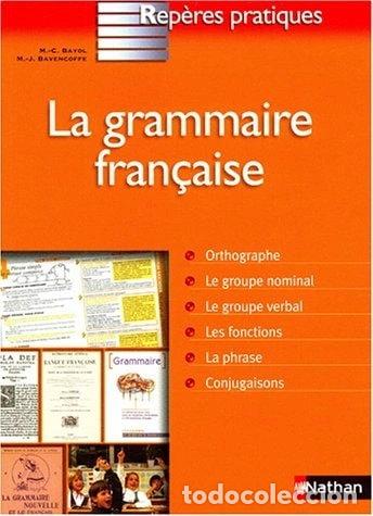 Libros: La grammaire fran&ccedil;aise- 9782091831053