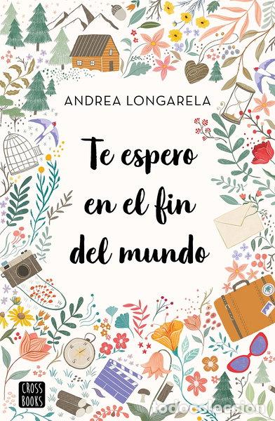 Libros: Te espero en el fin del mundo- 9788408247180 - Foto 1