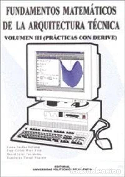 Libros: Fundamentos Matem&aacute;ticos de la Arquitectura T&eacute;cnica. Volumen III (Pr&aacute;cticas Co...- 9788497050746
