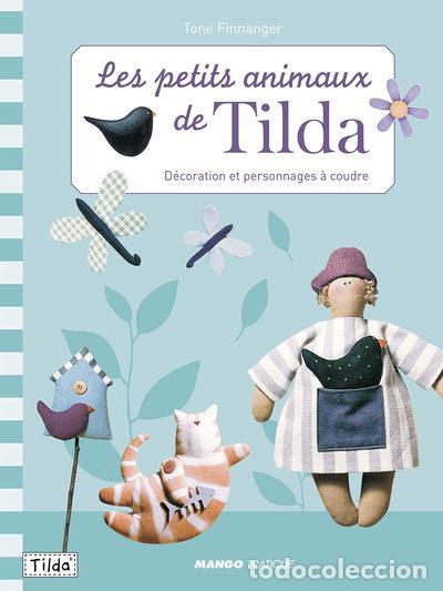 Libros: Les petits animaux de Tilda- 9782812500381