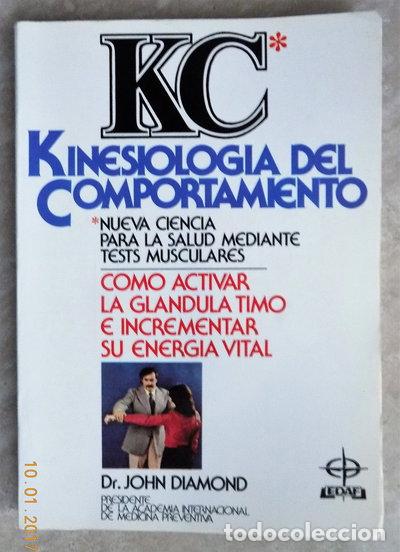 Libros: KC, kinesiolog&iacute;a del comportamiento: c&oacute;mo activar la gl&aacute;ndula timo e incremen...- 9788471666499