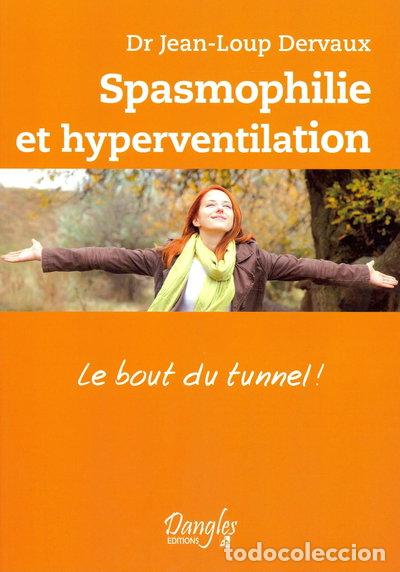 Libros: Spasmophilie et hyperventilation... Le bout du tunnel !- 9782703309178