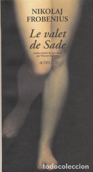 Libros: Le valet de Sade- 9782742720057