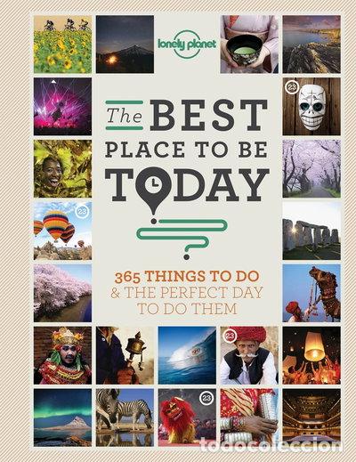 Livres: The Best Place to be Today- 9781743601655