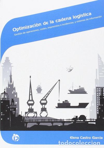 Livres: Optimizaci&oacute;n de la cadena log&iacute;stica- 9788498395709