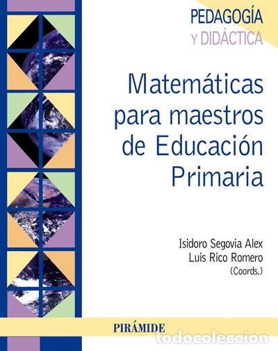 Libros: Matem&aacute;ticas para maestros de Educaci&oacute;n Primaria- 9788436825657