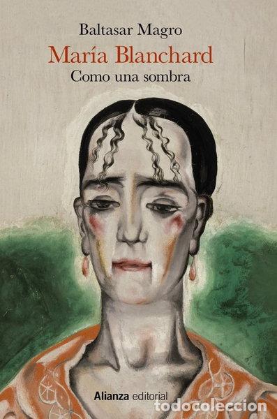 Libros: Mar&iacute;a Blanchard- 9788491819301