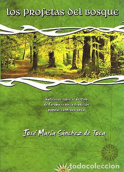 Libros: Los profetas del bosque- 9788495645142
