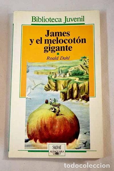 Libros: James y el melocot&oacute;n gigante- 9788434586055