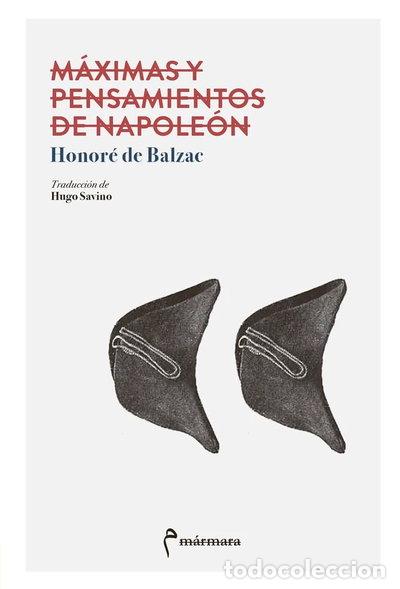 Libros: M&aacute;ximas y pensamientos de Napole&oacute;n- 9788412008081