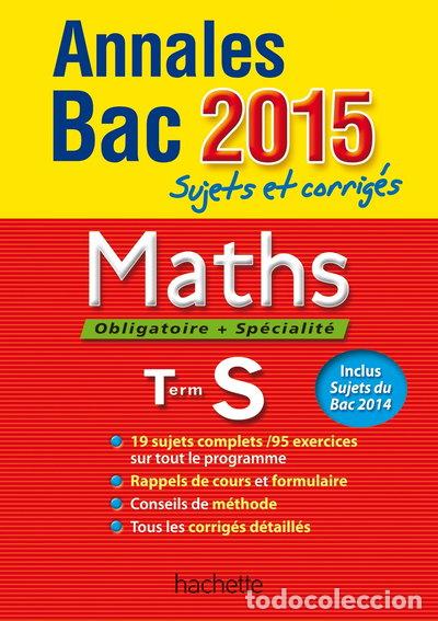 Libros: Annales Bac Maths obligatoire et sp&eacute;cialit&eacute; Tle S- 9782011714275