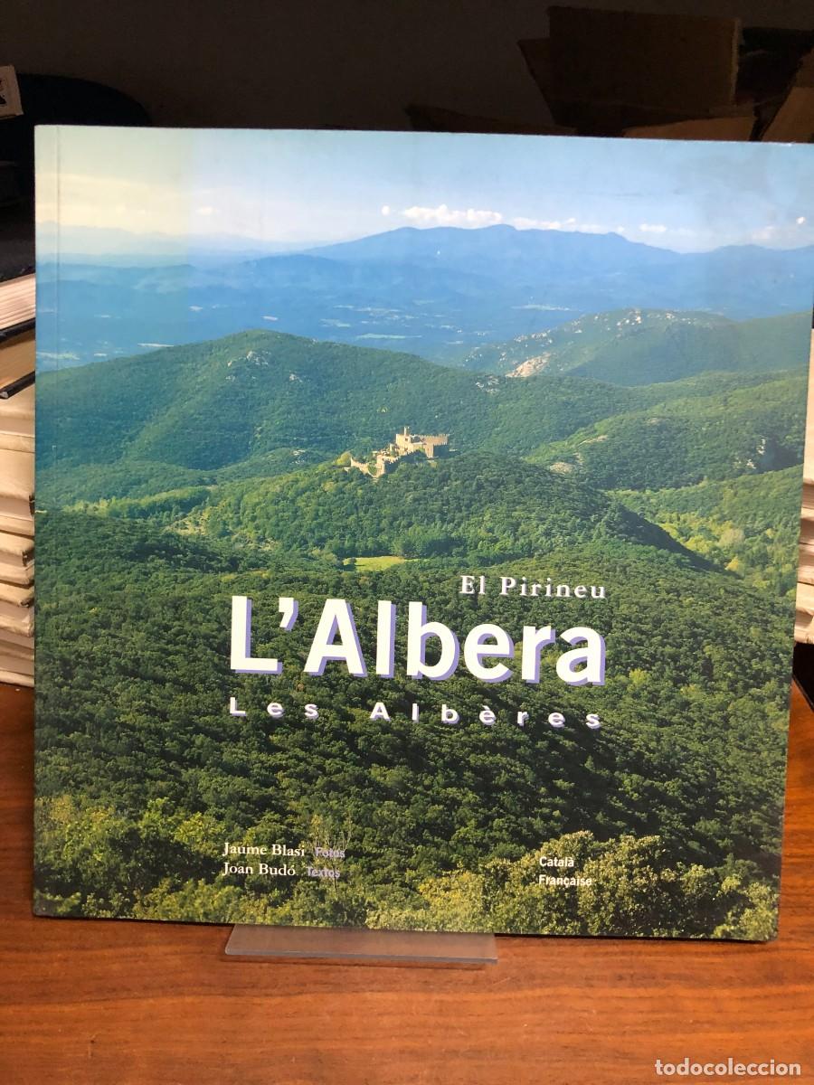 Livres: L'Albera / Les Alb&egrave;res Jaume Blasi (Fotos) / Joan Bud&oacute; (Textos)