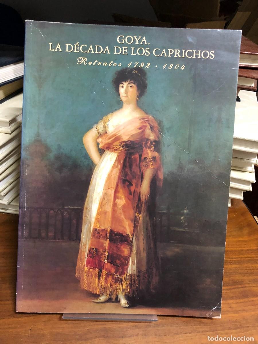 Livres: Goya. La d&eacute;cada de los Caprichos: Retratos 1792 - 1804 Nigel Glendinning / Francisco de Goya (Cat&aacute;lo