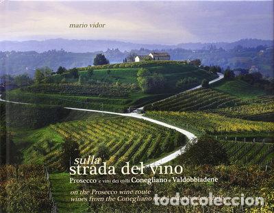 B&uuml;cher: On the Prosecco Wine Route- 9788895157023