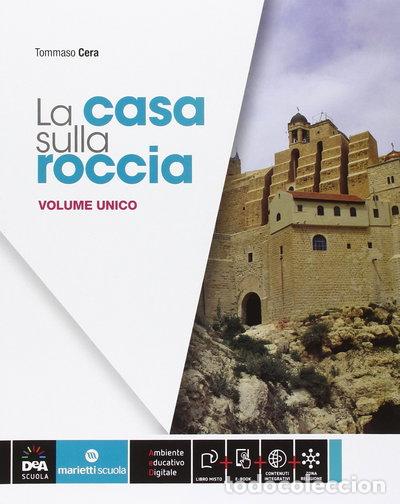 books: La casa sulla roccia. Vol. unico. Quaderno delle competenze. Per la Scuola me...- 9788839303028