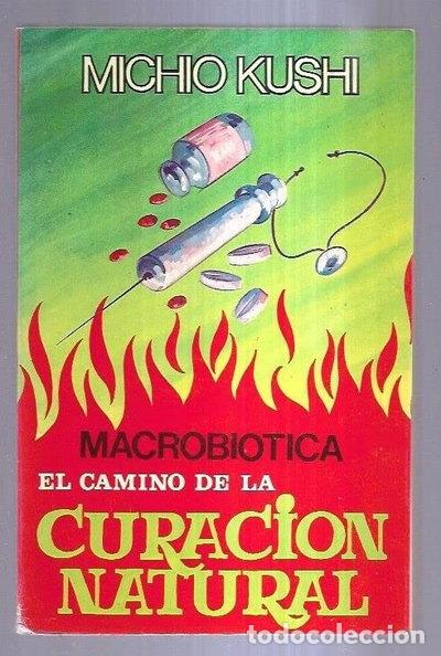 books: Macrobi&oacute;tica. El camino de la curaci&oacute;n natural- 9788485682041