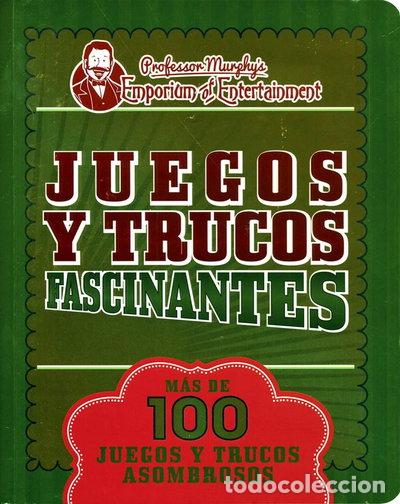 Livres: Juegos y trucos fascinantes- 9781474816854