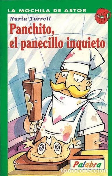 Livres: Panchito, el panecillo inquieto- 9788482393155