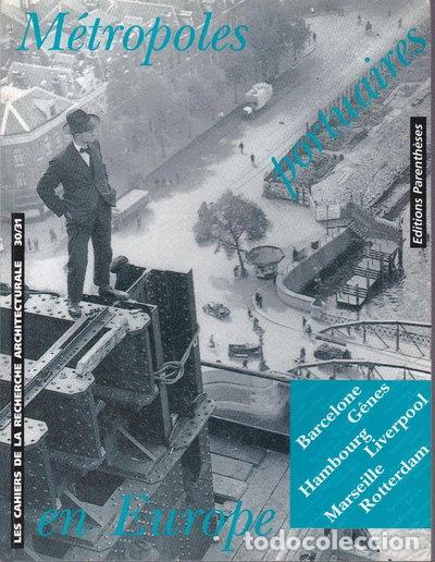 Libros: M&eacute;tropoles portuaires en Europe- 9782863648308