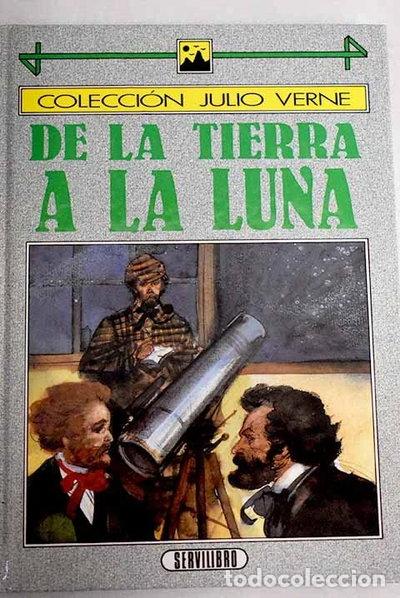 Libros: De la Tierra a la Luna- 9788479710071