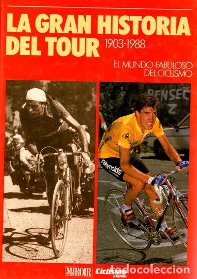 Libros: La gran historia del Tour 1903-1988- 9788440437938