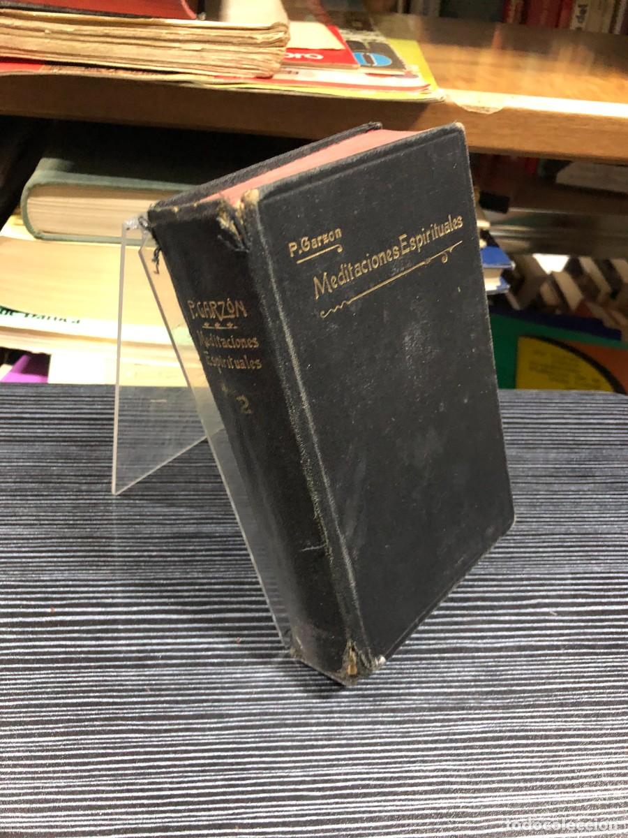 Libros: Meditaciones Espirituales (Tomo Segundo) V. P. Luis de la Puente / P. Francisco de P. Garz&oacute;n (1929)