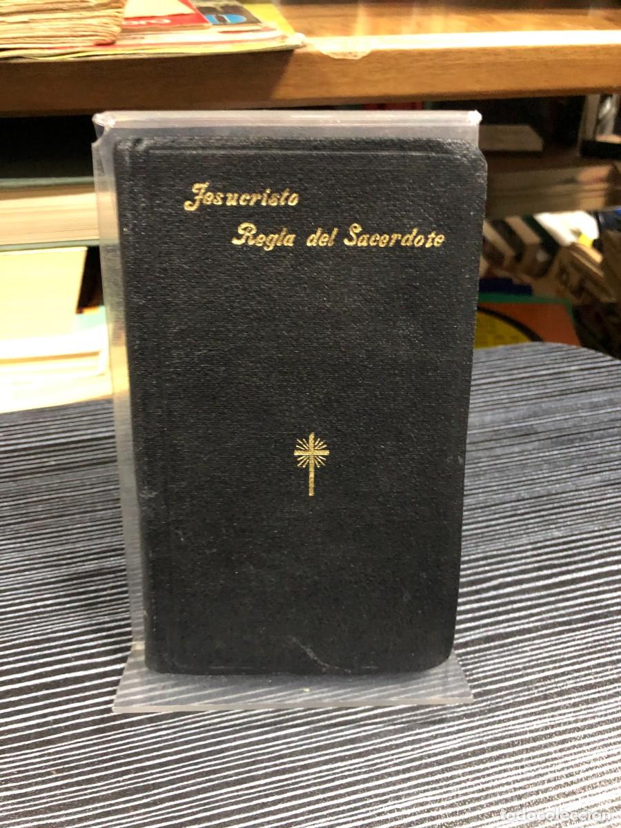 Libros: Jesucristo, Regla del Sacerdote Jos&eacute; Frassinetti / P. Juan Jos&eacute; Urr&aacute;buru (1924)