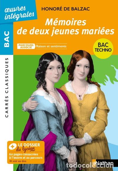Livres: M&eacute;moires de deux jeunes mari&eacute;es- 9782091512280