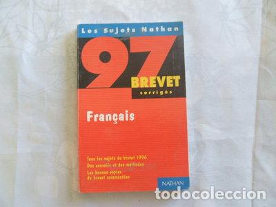 books: Fran&ccedil;ais: tous les sujets du brevet 1996, corrig&eacute;s- 9782091814896