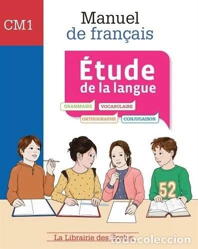 Libros: Manuel de fran&ccedil;ais CM1: &eacute;tude de la langue- 9782369400462
